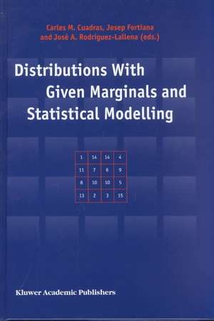 Distributions With Given Marginals and Statistical Modelling de Carles M. Cuadras