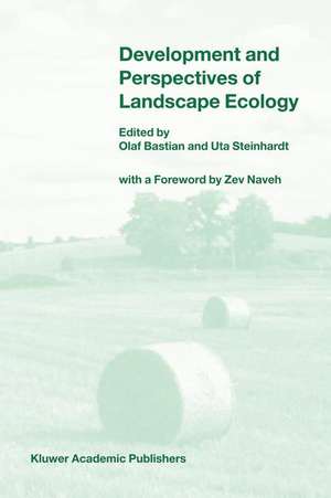 Development and Perspectives of Landscape Ecology de O. Bastian