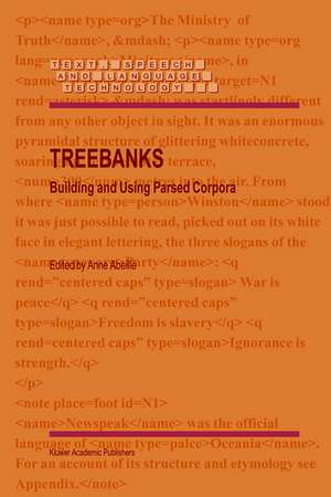 Treebanks: Building and Using Parsed Corpora de A. Abeillé