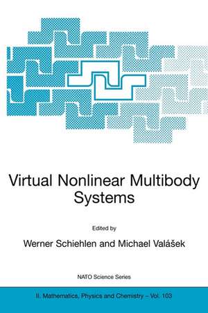 Virtual Nonlinear Multibody Systems de Werner Schiehlen