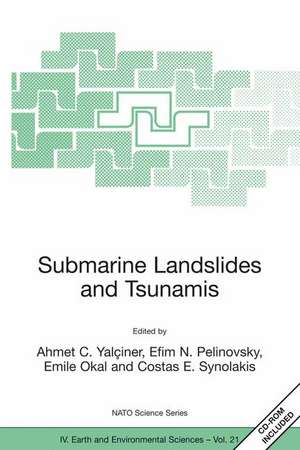 Submarine Landslides and Tsunamis de Ahmet C. Yalçiner