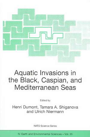 Aquatic Invasions in the Black, Caspian, and Mediterranean Seas de Henri J. Dumont