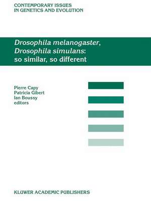 Drosophila melanogaster, Drosophila simulans: So Similar, So Different de Pierre Capy