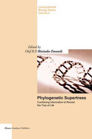 Phylogenetic Supertrees: Combining information to reveal the Tree of Life de Olaf R.P. Bininda-Emonds