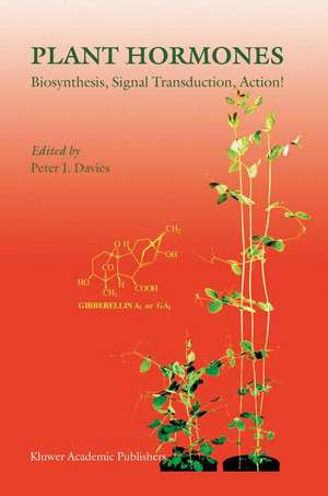 Plant Hormones: Biosynthesis, Signal Transduction, Action! de Peter J. Davies