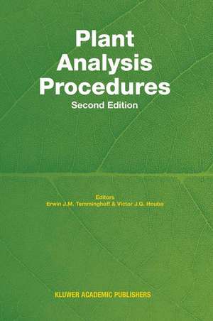 Plant Analysis Procedures de Erwin E.J.M Temminghoff
