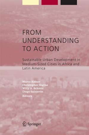 From Understanding to Action: Sustainable Urban Development in Medium-Sized Cities in Africa and Latin America de Marco Keiner