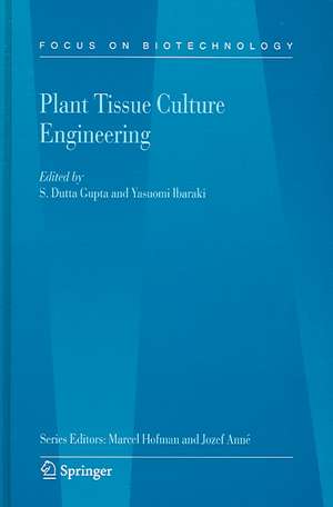 Plant Tissue Culture Engineering de S. Dutta Gupta