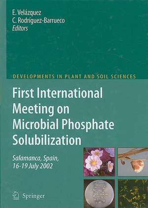 First International Meeting on Microbial Phosphate Solubilization de E. Velazquez