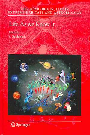 Life as We Know It de Joseph Seckbach