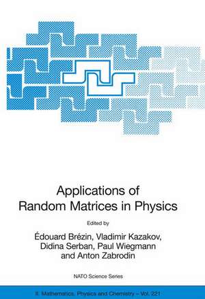 Applications of Random Matrices in Physics de Édouard Brezin