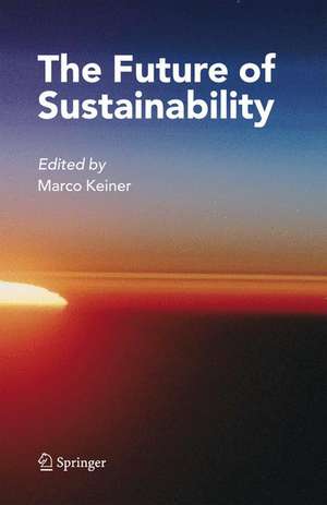 The Future of Sustainability de Marco Keiner