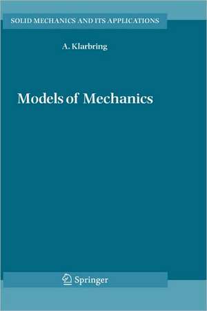 Models of Mechanics de A. Klarbring