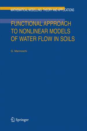 Functional Approach to Nonlinear Models of Water Flow in Soils de G. Marinoschi