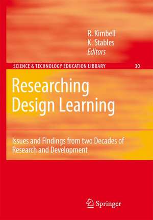 Researching Design Learning: Issues and Findings from Two Decades of Research and Development de Richard Kimbell