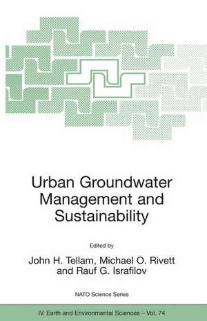 Urban Groundwater Management and Sustainability de John H. Tellam