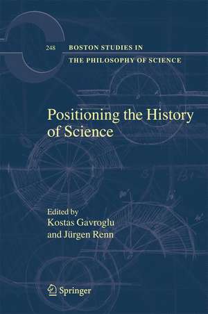 Positioning the History of Science de Kostas Gavroglu