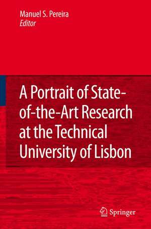 A Portrait of State-of-the-Art Research at the Technical University of Lisbon de Manuel Seabra Pereira