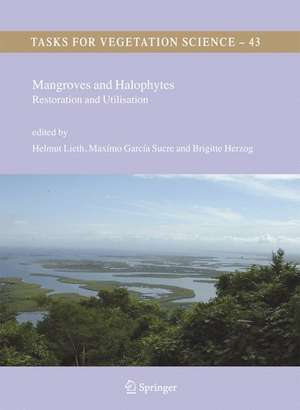 Mangroves and Halophytes: Restoration and Utilisation de Helmut Lieth