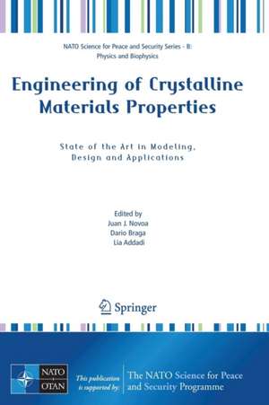 Engineering of Crystalline Materials Properties: State of the Art in Modeling, Design and Applications de Juan J. Novoa