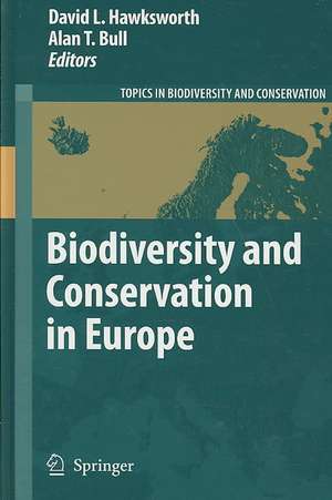 Biodiversity and Conservation in Europe de David L. Hawksworth