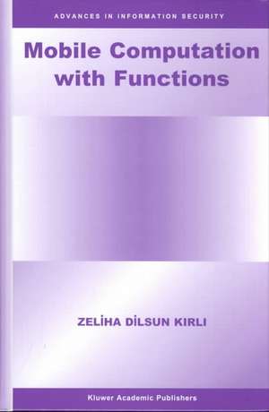 Mobile Computation with Functions de Zeliha Dilsun Kirli