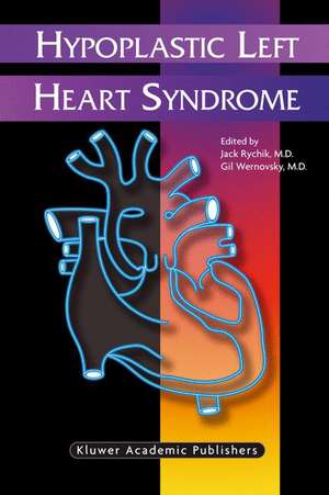 Hypoplastic Left Heart Syndrome de Jack Rychik