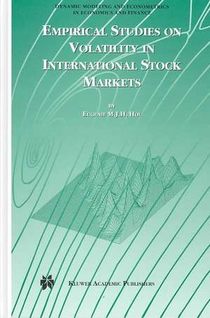 Empirical Studies on Volatility in International Stock Markets de Eugenie M.J.H. Hol