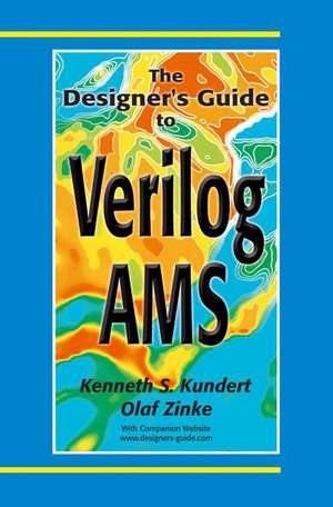 The Designer’s Guide to Verilog-AMS de Ken Kundert