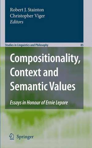 Compositionality, Context and Semantic Values de Robert J Stainton
