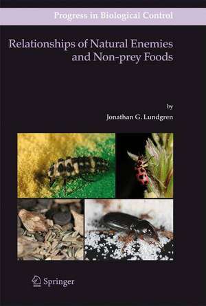 Relationships of Natural Enemies and Non-prey Foods de Jonathan G. Lundgren