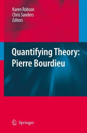 Quantifying Theory: Pierre Bourdieu de Karen Robson