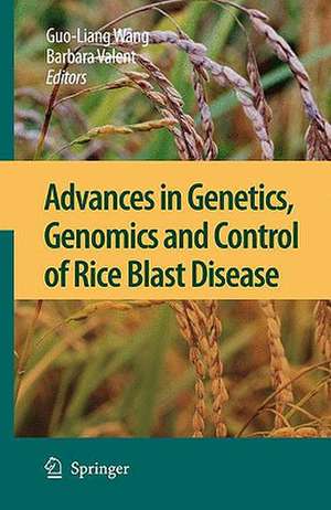 Advances in Genetics, Genomics and Control of Rice Blast Disease de Xiaofan Wang