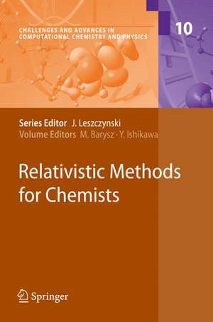 Relativistic Methods for Chemists de Maria Barysz
