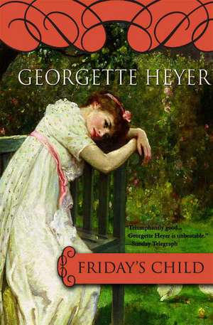 Friday's Child de Georgette Heyer