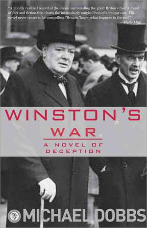 Winston's War: A Novel of Conspiracy de Michael Dobbs