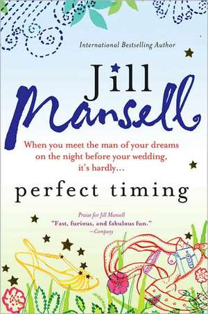 Perfect Timing de Jill Mansell