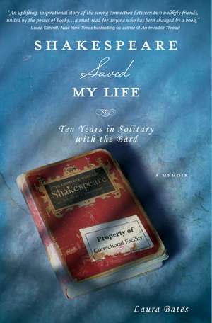 Shakespeare Saved My Life de Laura Bates