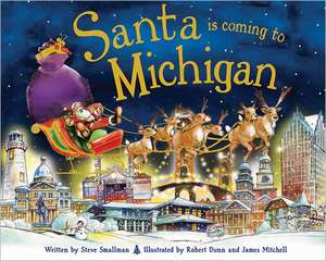 Santa Is Coming to Michigan de STEVE SMALLMAN