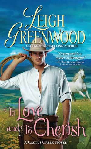 To Love and to Cherish de Leigh Greenwood