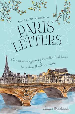 Paris Letters de Janice MacLeod