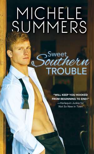 Sweet Southern Trouble de Michele Summers