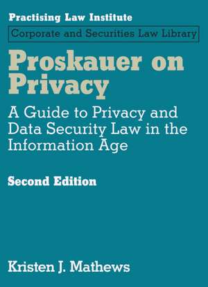 Proskauer on Privacy de Kristen J. Mathews