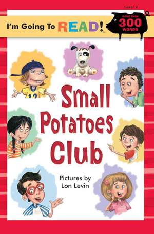 Small Potatoes Club de Lon Levin