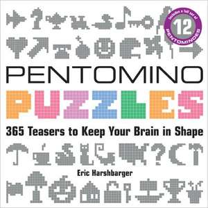 Pentomino Puzzles [With Set of 12 Pentominoes] de Eric Harshbarger