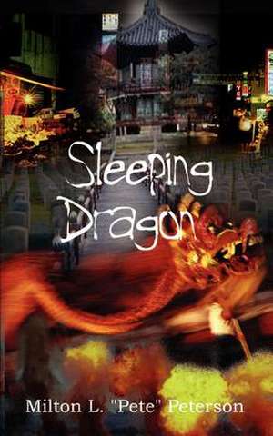 Sleeping Dragon de Milton L. Peterson