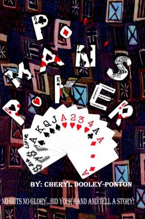 Po' Man's Poker de Cheryl Dooley-Ponton