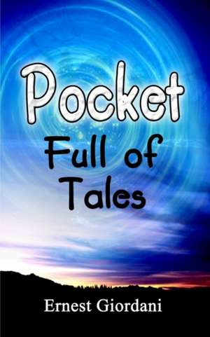 Pocket Full of Tales de Ernest Giordani