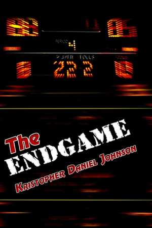 The Endgame de Kristopher Daniel Johnson
