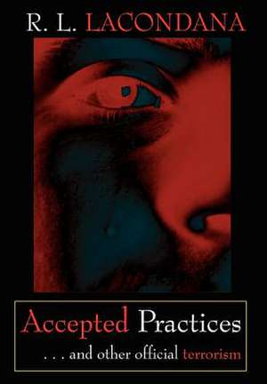 Accepted Practices de R L Lacondana